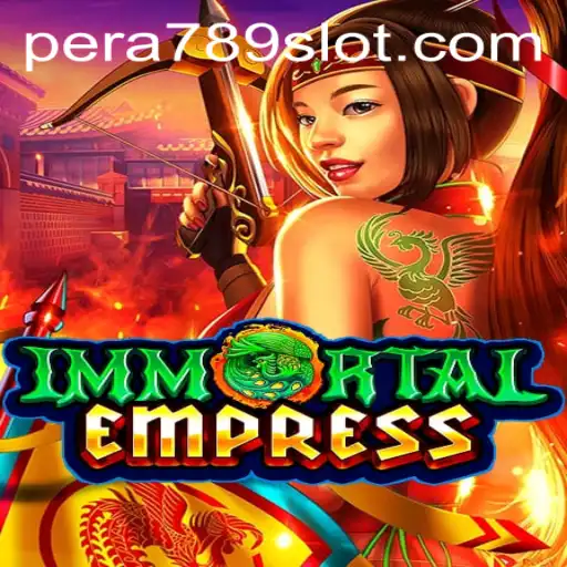 ImmortalEmpress: A New Era of Gaming with PERA789